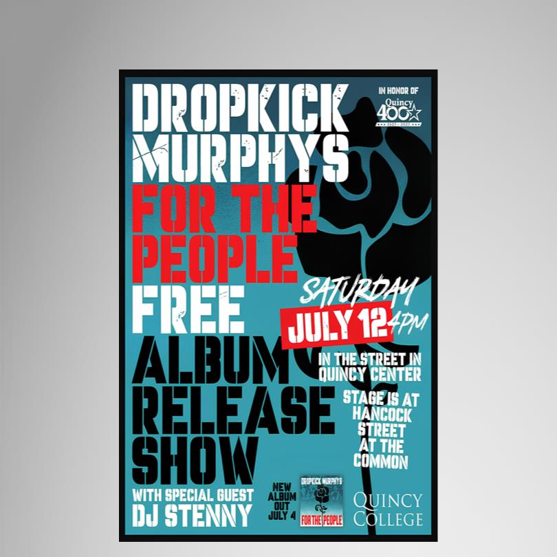 Dropkick Murphys July 12 2025 Quincy, Massachusetts Poster