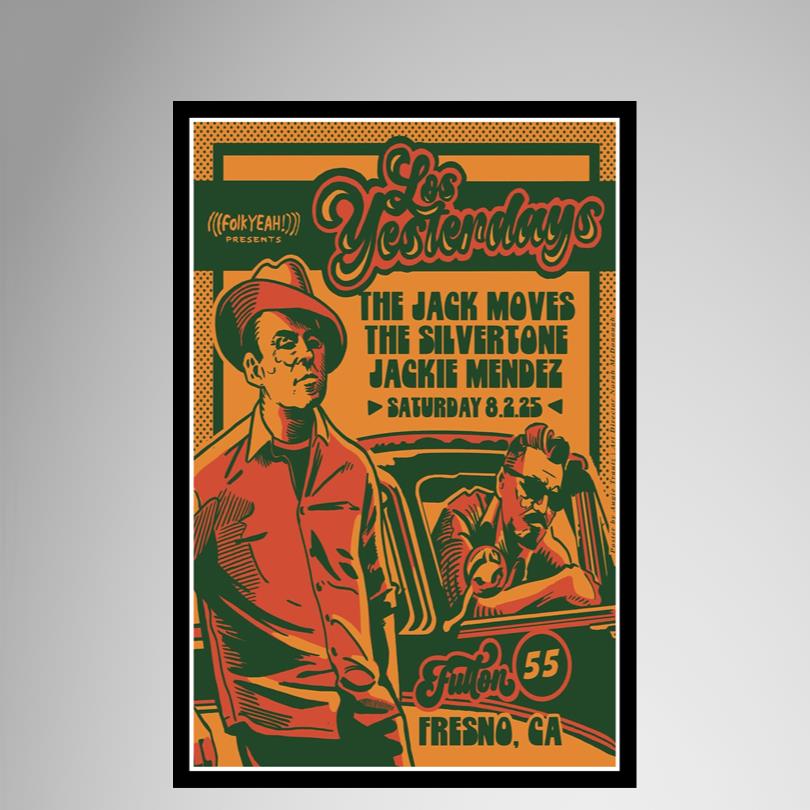 Los Yesterday August 2 2025 Fresno CA Poster