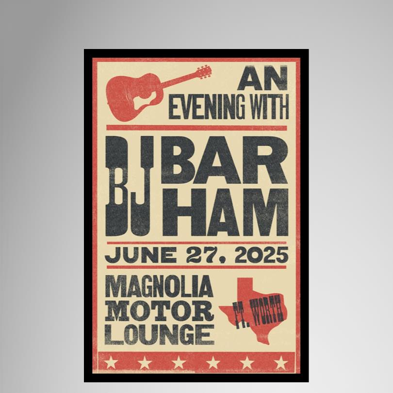 New Poster BJ Bar Ham June 27 2025 Fort Worth TX