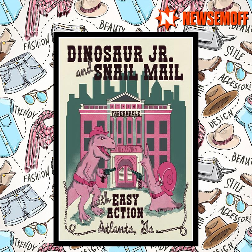 Dinosaur JR. And Snail Mail July 22 2025 Easy Action Atlanta SA Poster