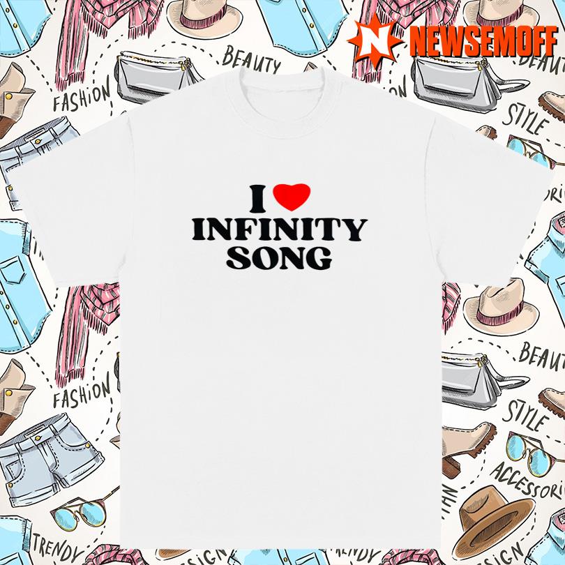 I Heart Infinity Song Unisex Shirt