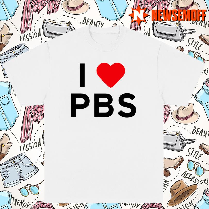 I Love Pbs Shirt