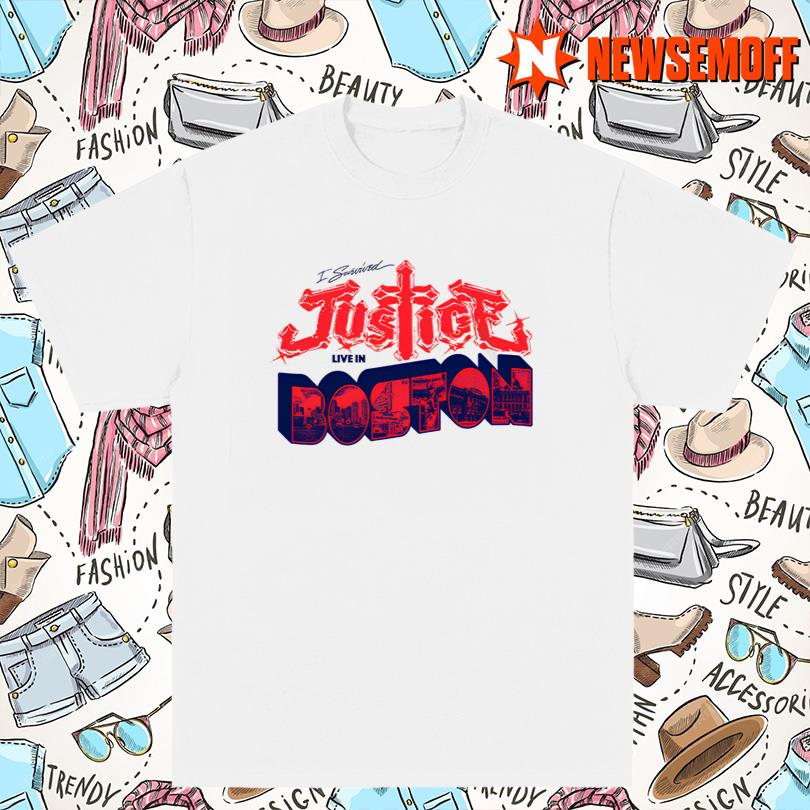 Justice I survived Justice Live in Boston Tour Merch