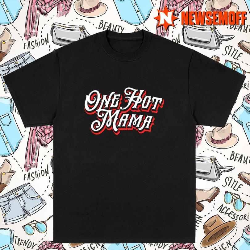 Ladies Vneck One Hot Mama Tee