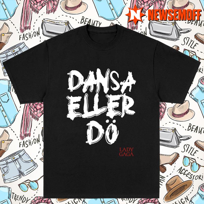 Lady Gaga Dansa Eller Do New Merch
