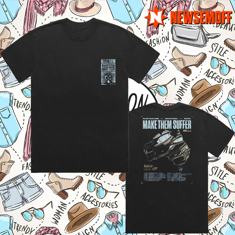 Make Them Suffer Tour Shirt