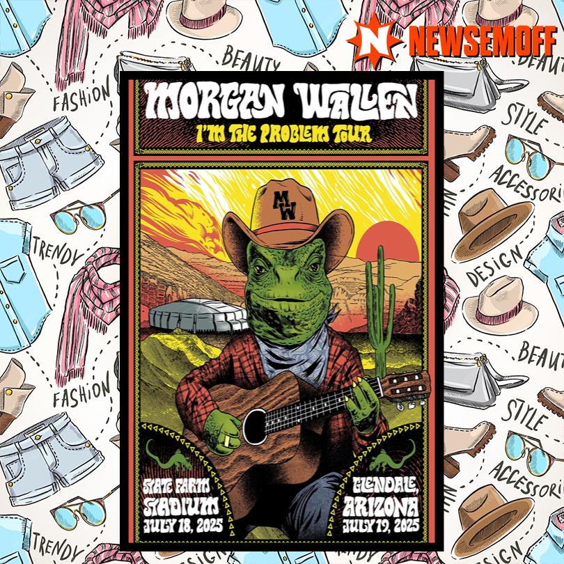 Morgan Wallen Show In Glendale AZ July 18 19 2025 Poster