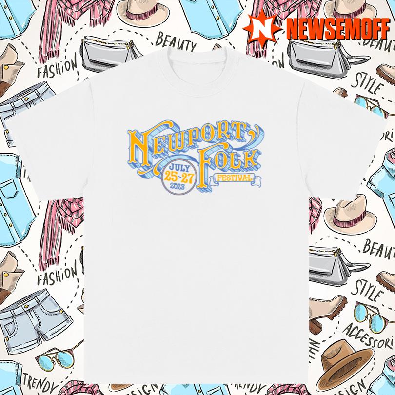 Newport Folk Festival July 25-27 2025 Shirt