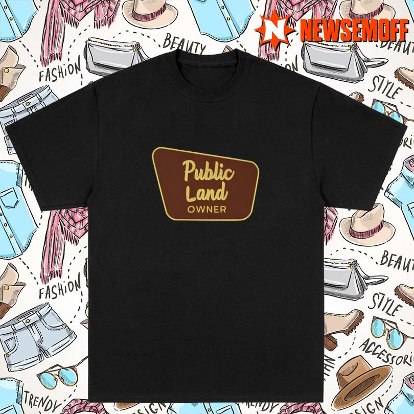 Public Land Owner Merch