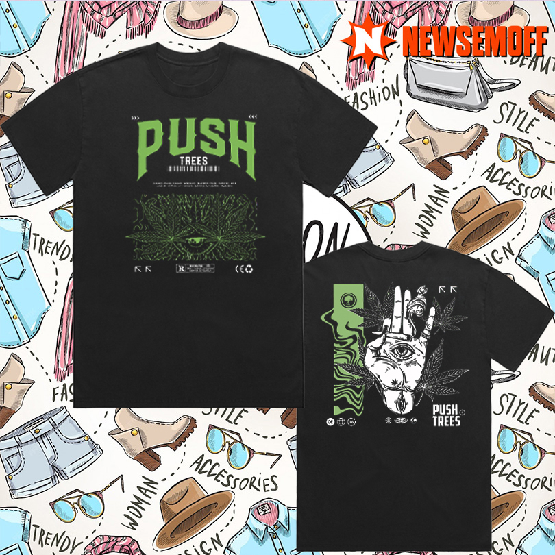 Push Trees Official Merch