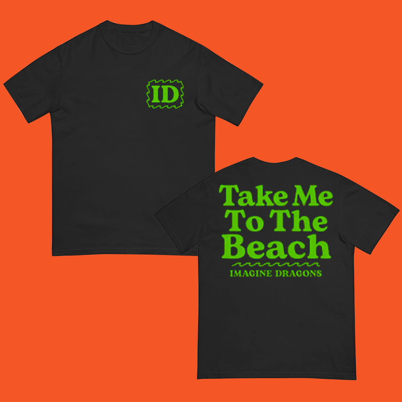 Take Me To The Beach T‑Shirt ID