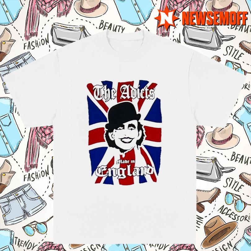 The Adicts Made In England Shirt