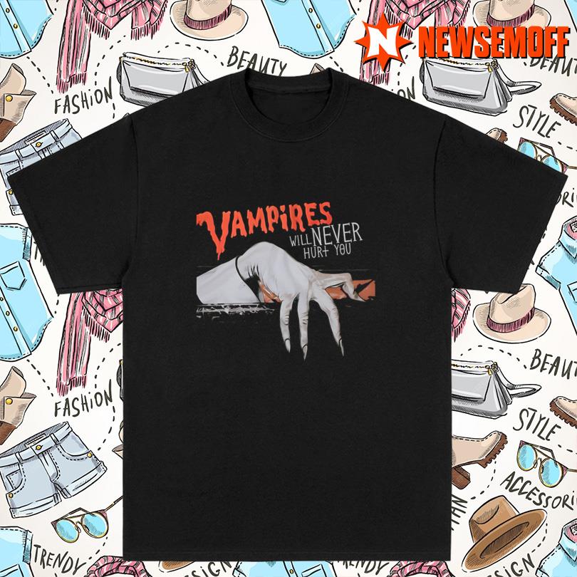 Vampires Will Never Hurt You Merch