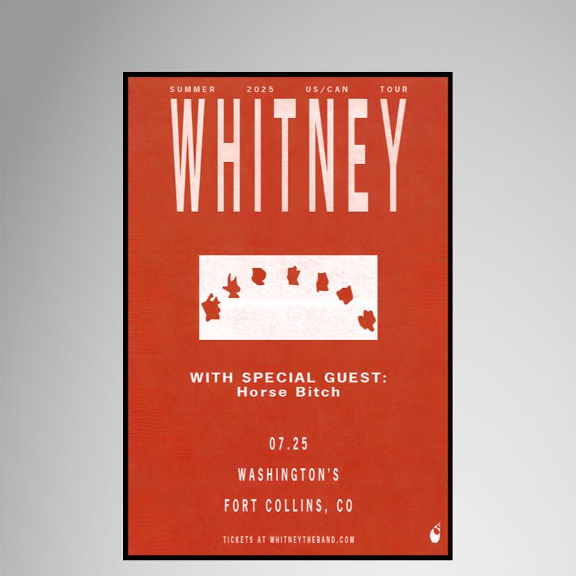Whitney July 25 2025 Washington Fort Collins CO Poster