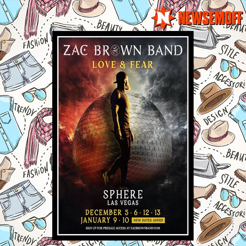 Zac Brown Band Love & Fear Sphere Las Vegas 2025-2026 Poster